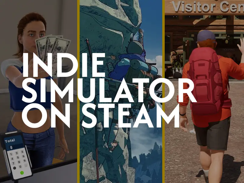These Indie Simulator Games Could Dominate Steam in 2026